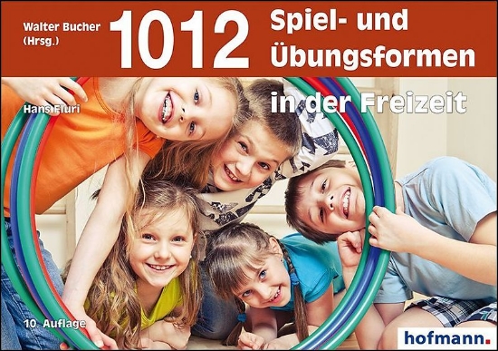 Bild von 1012 Spiel- und Übungsformen in der Freizeit