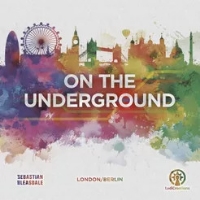 Bild von On the Underground London/Berlin Reprint