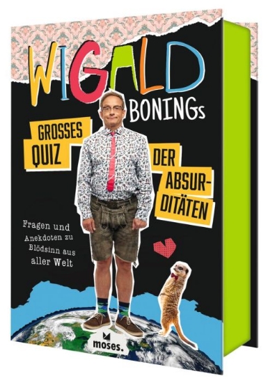 Bild von Wigald Bonings grosses Quiz der Absurditäten (Moses)